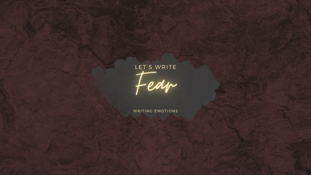 Let’s Write Fear