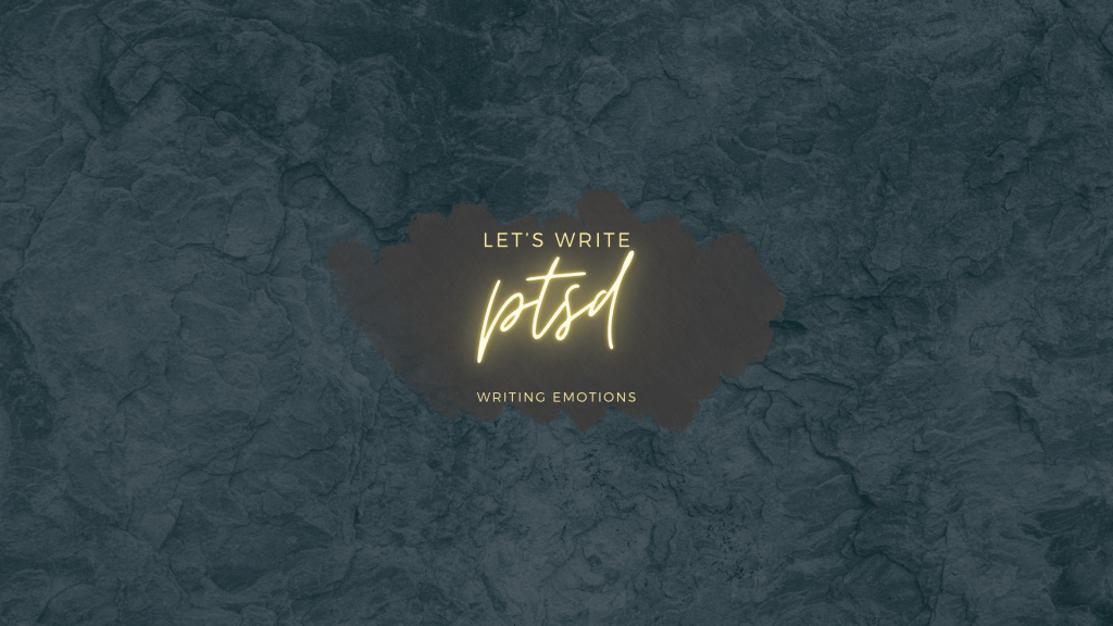 Let’s Write PTSD
