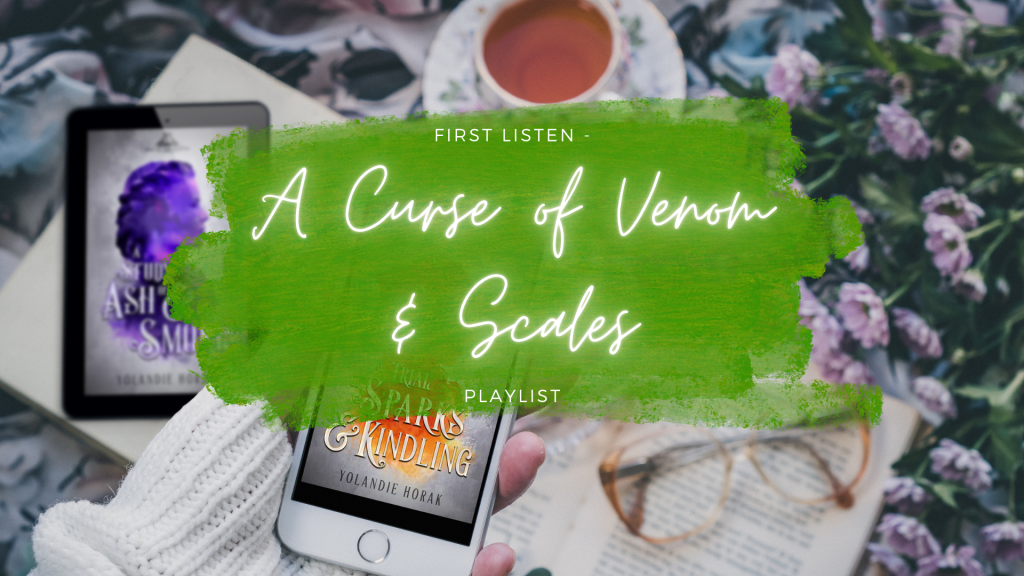 First Listen – A Curse of Venom & Scales&nbsp;Playlist