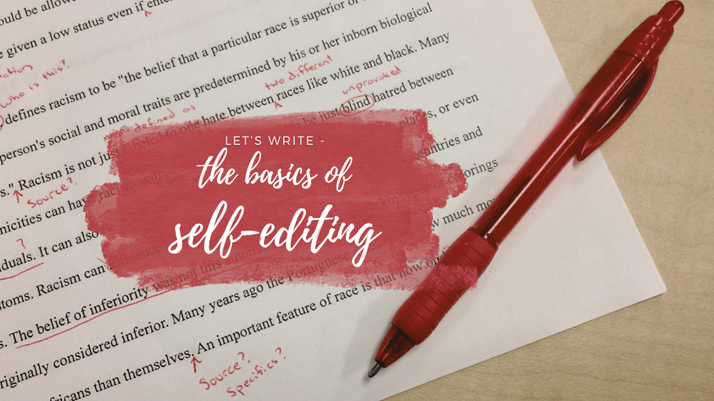 Let’s Write – The Basics of Self-Editing